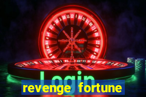 revenge fortune tiger 2